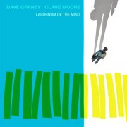 Dave Graney, Clare Moore - Laburnum Of The Mind (2026) Hi Res