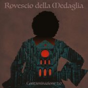 Rovescio della Medaglia - Contaminazione 2​.​0 (2020)