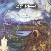 Gentlehood - Gentlehood (Reissue) (1973)