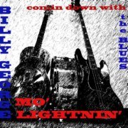 Billy George, Mo'lightnin' - Comin' Down With the Blues (2014)