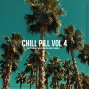 VA - Chill Pill, Vol.4 (2022)