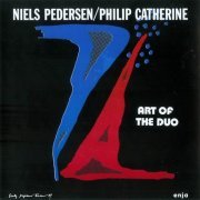 Niels Pedersen & Philip Catherine - Art Of The Duo (1993)