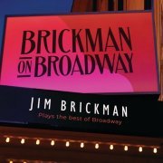 Jim Brickman - Brickman On Broadway (2021)