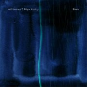 Ah! Kosmos & Büşra Kayıkçı - Bluets (2022) [Hi-Res]