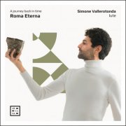 Simone Vallerotonda - Roma Eterna. A Journey Back in Time (2025) [Hi-Res]