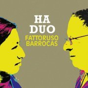 Hugo Fattoruso, Albana Barrocas - HA Duo (2013)