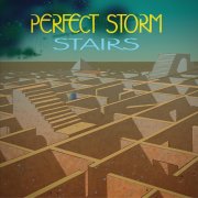 Perfect Storm - Stairs (2024) [Hi-Res]