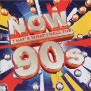VA - Now That's What I Call The 90s (2009) [3CD]