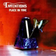 Intentions - Place in Time (2009)