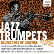 VA - Jazz Trumpets: Milestones of Legends (10CD Box) (2021)