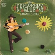 The Explorers Club - Grand Hotel (2012)