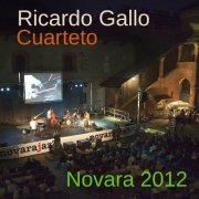 Ricardo Gallo Cuarteto - Novara 2012 (Live) (2022)