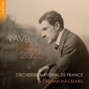 Cristian Măcelaru - Orchestre National de France - Ravel Paris 2025 (2025) [Hi-Res]