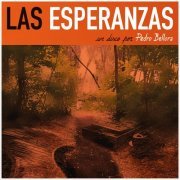 Pedro Bellora - Las Esperanzas (2022) Hi Res