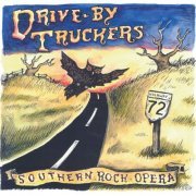 Drive-By Truckers - Southern Rock Opera (Deluxe Edition / 2024 Mix) (2001) [Hi-Res]