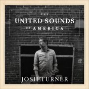 Josh Turner - United Sounds of America: Josh Turner (2026)