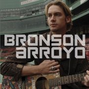 Bronson Arroyo - Covering The Bases (2005)