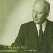 Egon Petri, Carlo Bussotti - The Art of Egon Petri (1922-1960) (2011)