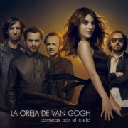 La Oreja de Van Gogh - Cometas Por El Cielo (Expanded) (2011) [Hi-Res]