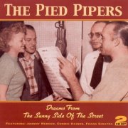 The Pied Pipers - Dreams From The Sunny Side Of The Street (2005)