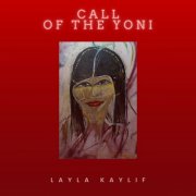 Layla Kaylif - Call of the Yoni (2026) [Hi-Res]