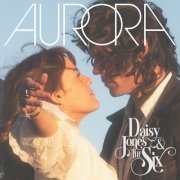 Daisy Jones & The Six - AURORA (2023) Hi-Res