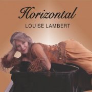 Louise Lambert - Horizontal (2023)