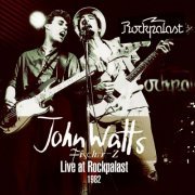 John Watts - Live at Rockpalast (Remastered) (2014)