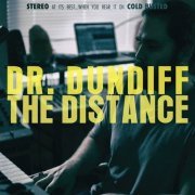 Dr. Dundiff - The Distance +The Distance (Instrumentals) (2019) [Hi-Res]