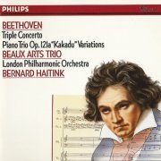 Beaux Arts Trio, London Philharmonic Orchestra, Bernard Haitink - Beethoven: Triple Concerto, Piano Trio No.11 (1987)