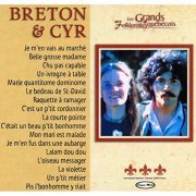 Breton & Cyr - Les Grands Folkloristes Québécois (2006)