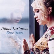 Diana Degarmo - Blue Skies (2004)