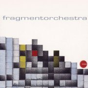 Fragmentorchestra - Fragmentorchestra (2002) [.flac 24bit/44.1kHz]