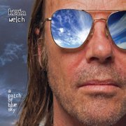 Kevin Welch - A Patch of Blue Sky (2010)