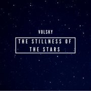 Volsky - The Stillness Of The Stars (2019) [Hi-Res]