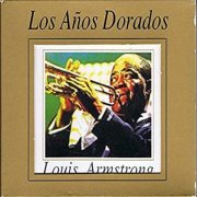 Louis Armstrong - Los Años Dorados (1999) CD Rip