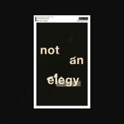 Leila Bordreuil - Not An Elegy (2021)