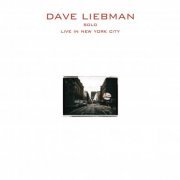 Dave Liebman - Solo (Live in New York) (2015) [Hi-Res]