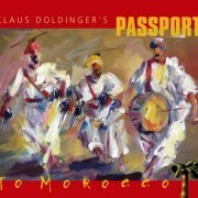 Klaus Doldinger's Passport - To Morocco (iTunes Exclusive) (2006)