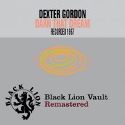 Dexter Gordon - Darn That Dream (2012)