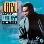 Carl Anderson - Fantasy Hotel (1992)