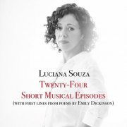 Luciana Souza - Twenty-Four Musical Episodes (with first lines from poems by Emily Dickinson) (2024) [Hi-Res]