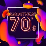 VA - Smoothest 70's (2018)