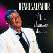 Henri Salvador - Une chanson douce (2004)