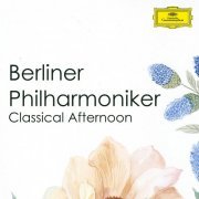 Berliner Philharmoniker - Classical Afternoon (2024)