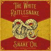 The White Rattlesnake - Snake Oil (2021) [Hi-Res]