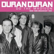 Duran Duran - Do The Madison (2024)