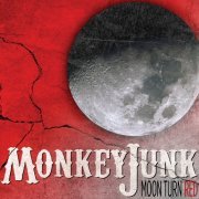 MonkeyJunk - Moon Turn Red (2015)