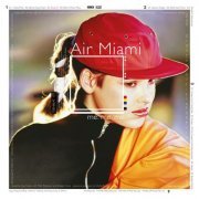 Air Miami - Me. Me. Me. (Deluxe Edition) (2023) Hi Res