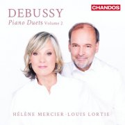 Hélène Mercier & Louis Lortie - Debussy: Piano Duets Vol. 2 (2026) [Hi-Res]